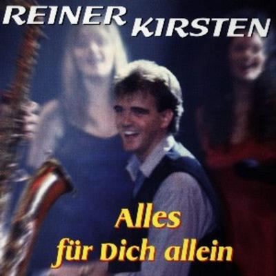 Alles Für Dich Allein - Reiner Kirsten, CD