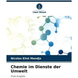 Mondjo:Chemie im Dienste der Umwelt, Fachbücher von Nicolas Eliot Mondjo