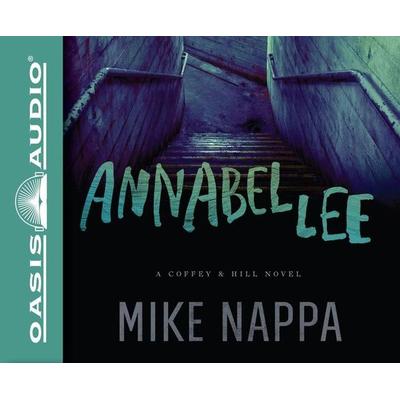 Annabel Lee: A Coffey & Hill Novel - Nappa Mike, CD, 9781613758441