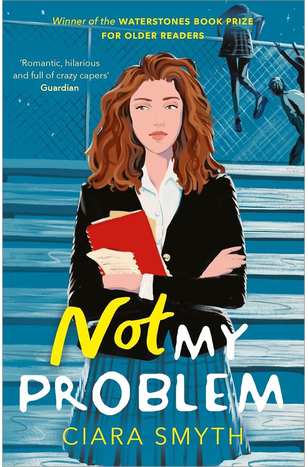 Andersen Press Not My Problem by Ciara Smyth (Romance Book)