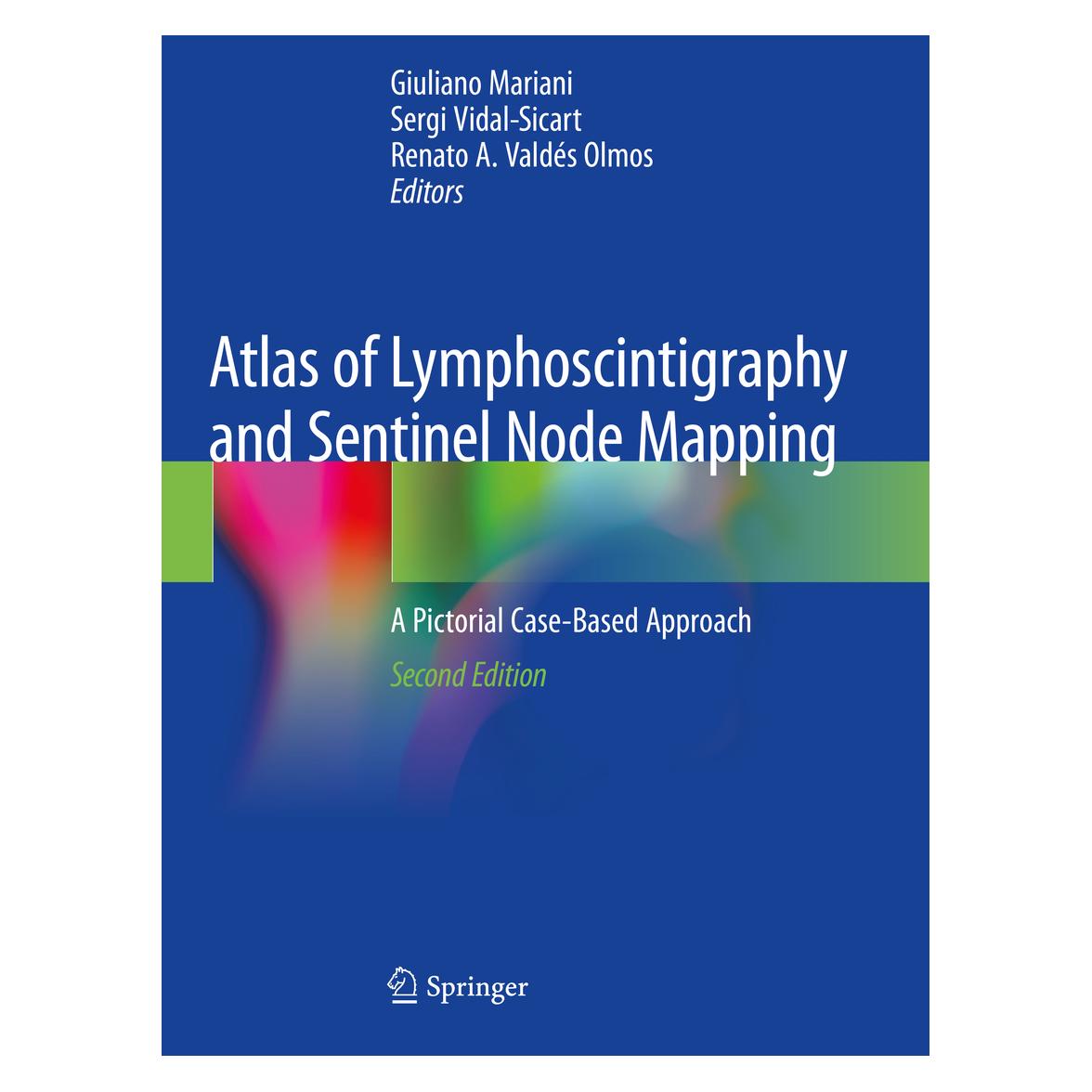 Springer Atlas of Lymphoscintigraphy and Sentinel Node Mapping (Englisch, Softcover, Mariani Giuliano, Renato A. Valdés Olmos, Sergi Vidal-Sicart) (56201506)