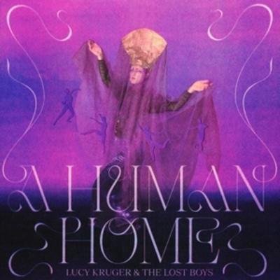 A Human Home - Lucy Kruger,The Lost Boys, Vinyl