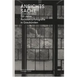 Ansichtssache, Fachbücher von Peter Egloff, Ulrich Binder, Leza Dosch, Jürg Conzett
