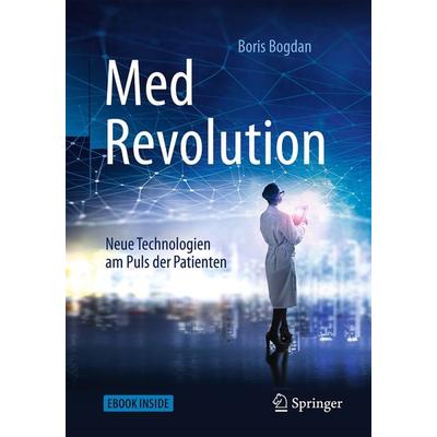 MedRevolution, Set von Boris Bogdan, Springer Berlin, 978-3-662-57505-5