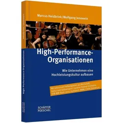 High-Performance-Organisationen, Fachbücher von Marcus Heidbrink, Wolfgang Jenewein