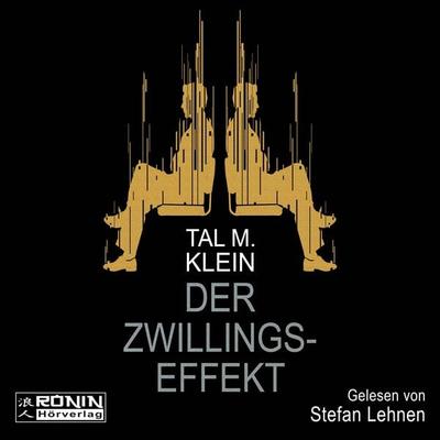 Der Zwillingseffekt - Tal M. Klein, Audio, 9783961545506