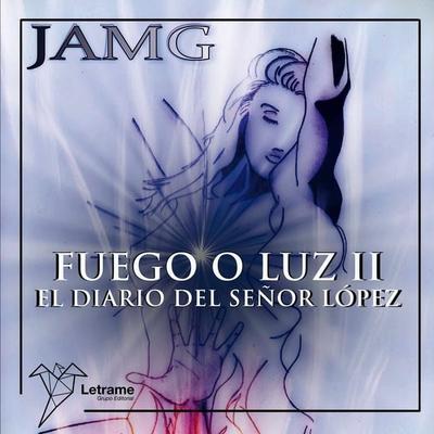 Fuego o Luz II - Jamg, Audio, 9788410686472