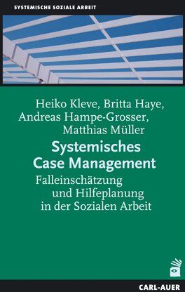 Heiko Kleve - Systemisches Case Management: Falleinschätzung und Hilfeplanung in der Sozialen Arbeit - Preis vom 30.09.2026 22:30:23 h