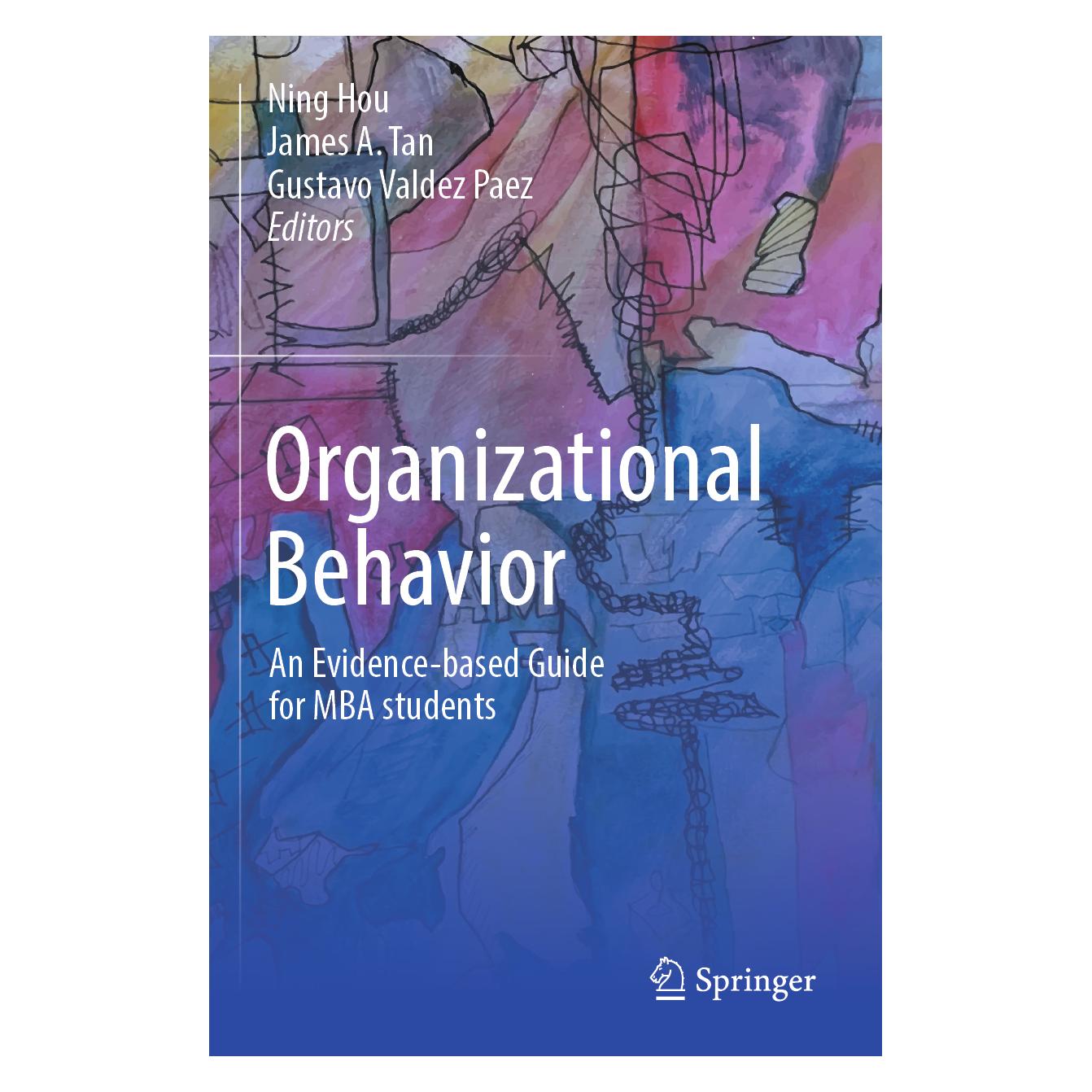 Springer Organizational Behavior (Englisch, Softcover, A. Tan, Gustavo Valdez Paez, James, James A. Tan, Ning Hou) (57095303)