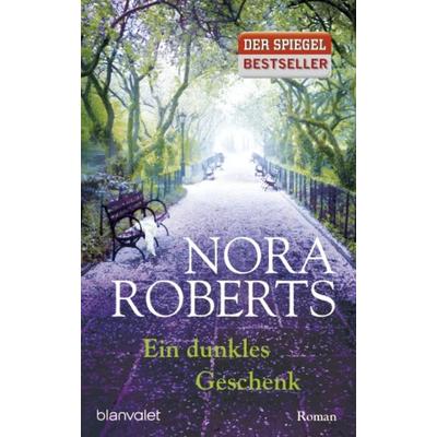 Ein dunkles Geschenk, Taschenbuch von Nora Roberts, Blanvalet