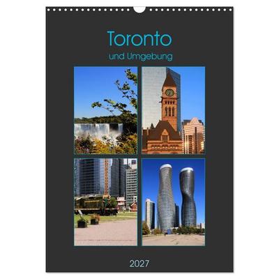 Toronto und Umgebung (Wandkalender 2027 DIN A3 hoch), CALVENDO Monatskalender