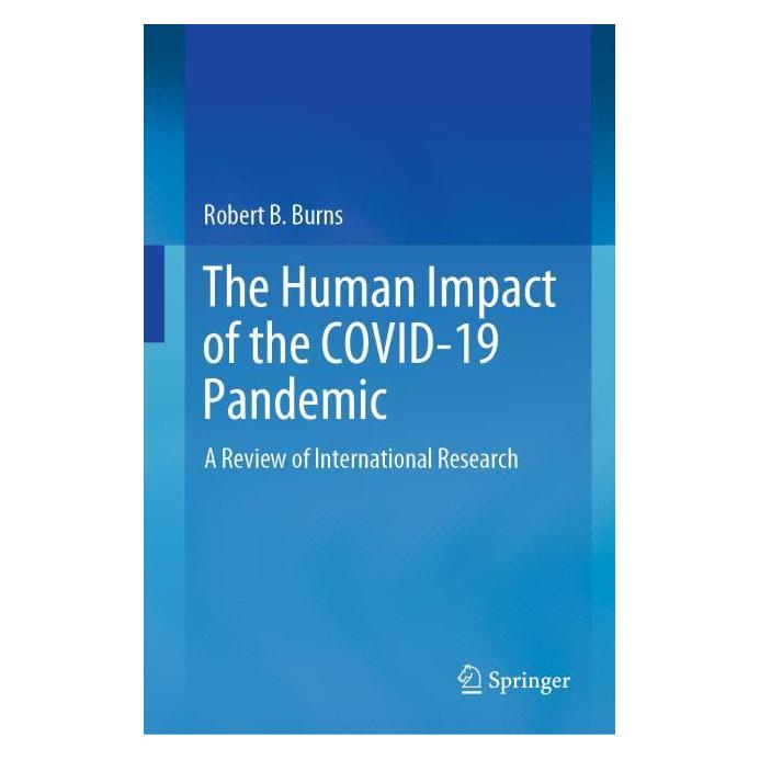 Springer The Human Impact of the COVID-19 Pandemic (Englisch, Hardcover, Robert B. Burns) (63725743)