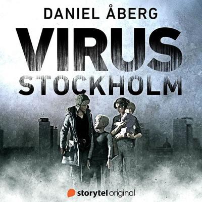 Virus: Stockholm - Book 1 - Daniel Åberg, Audio, 9789179675073