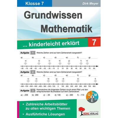 Grundwissen Mathematik / Klasse 7, Taschenbuch von Dirk Meyer, KOHL VERLAG Der Verlag mit dem Baum, 978-3-95686-547-3