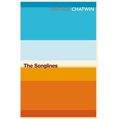 The Songlines, Taschenbuch von Bruce Chatwin, Vermilion, 978-0-09-976991-0