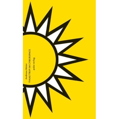 Tinas Trip im Cyberspace, Taschenbuch von Andreas Meier, Pako, 978-3-907589-33-5