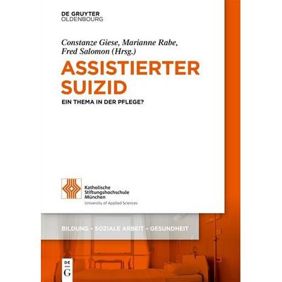 Assistierter Suizid, Taschenbuch von , De Gruyter Oldenbourg, 978-3-11-137048-4