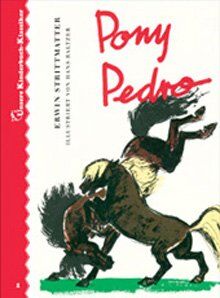 Erwin Strittmatter - Pony Pedro. Unsere Kinderbuch-Klassiker. Band 1 - Preis vom 13.10.2026 11:25:28 h