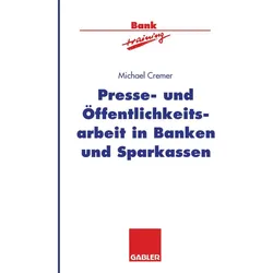 Presse- und Öffentlichkeitsarbeit in Banken und Sparkassen, Fachbücher von Michael Cremer