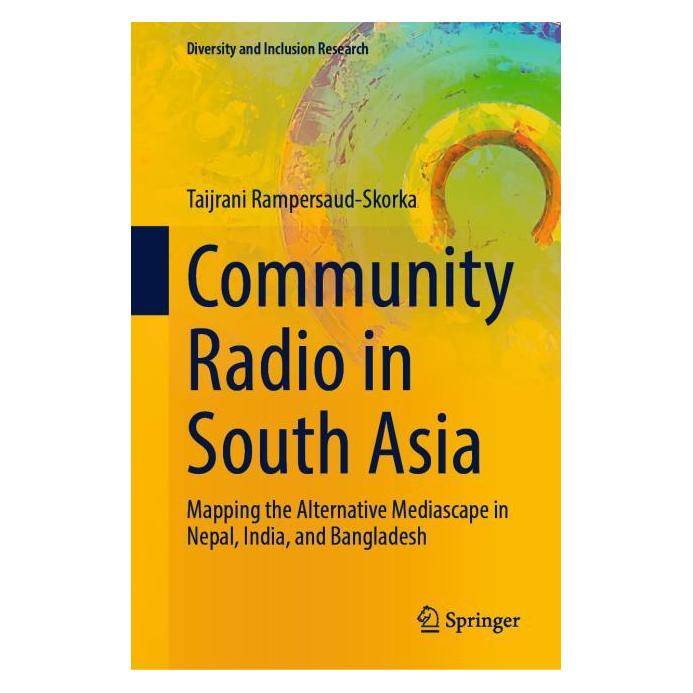 Springer Community Radio in South Asia (Englisch, Hardcover, Taijrani Rampersaud-Skorka) (56426731)