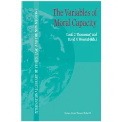 The Variables of Moral Capacity, Fachbücher von David C. Thomasma, David N. Weisstub