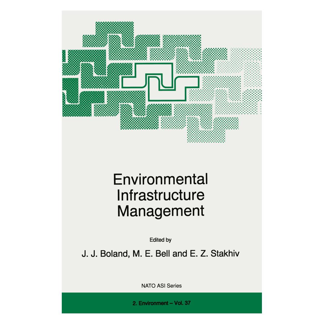 Springer Environmental Infrastructure Management (Englisch, Softcover, Eugene Bell, Eugene Z. Stakhiv, J. J. Boland, M. E. Bell, M/Z Stakhiv) (55379585)