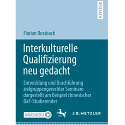 Interkulturelle Qualifizierung neu gedacht, Fachbücher von Florian Rossbach
