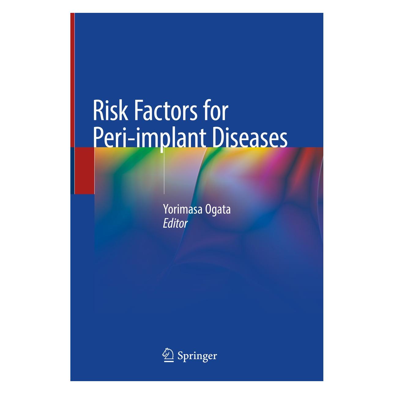 Springer Risk Factors for Peri-implant Diseases (Englisch, Hardcover, Yorimasa Ogata) (9783030391843)