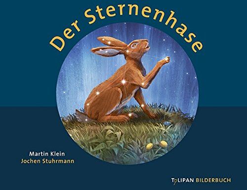 Martin Klein - Der Sternenhase - Preis vom 11.10.2026 03:10:56 h