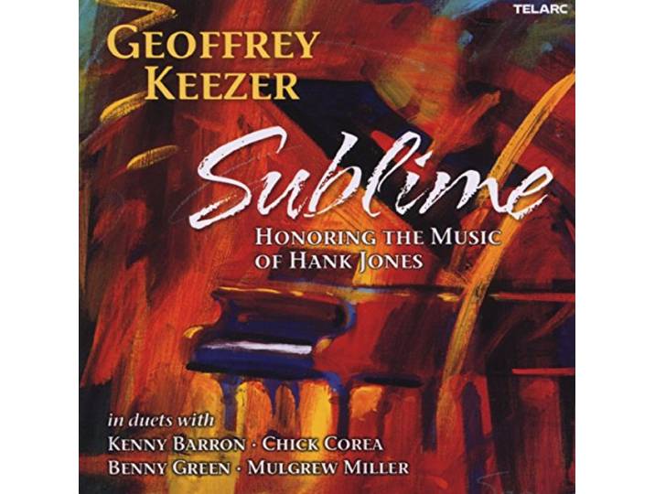 Geoffrey + Barron / Corea / Keezer - Subline, Honoring The Music Of Hank