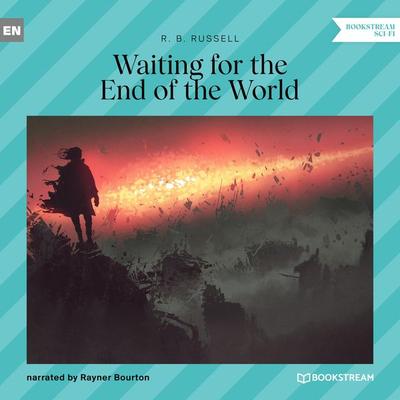 Waiting for the End of the World - R. B. Russell, Audio, 9783990869567
