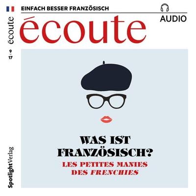 Französisch lernen Audio - Was ist französisch? - Spotlight Verlag, Audio, 4057664199010