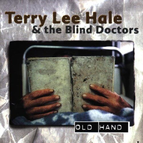 Hale, Terry Lee&the Blind Docto - Old Hand - Preis vom 05.10.2026 03:47:11 h