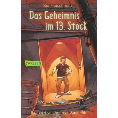 Das Geheimnis im 13. Stock, Taschenbuch von Sid Fleischman, Carlsen