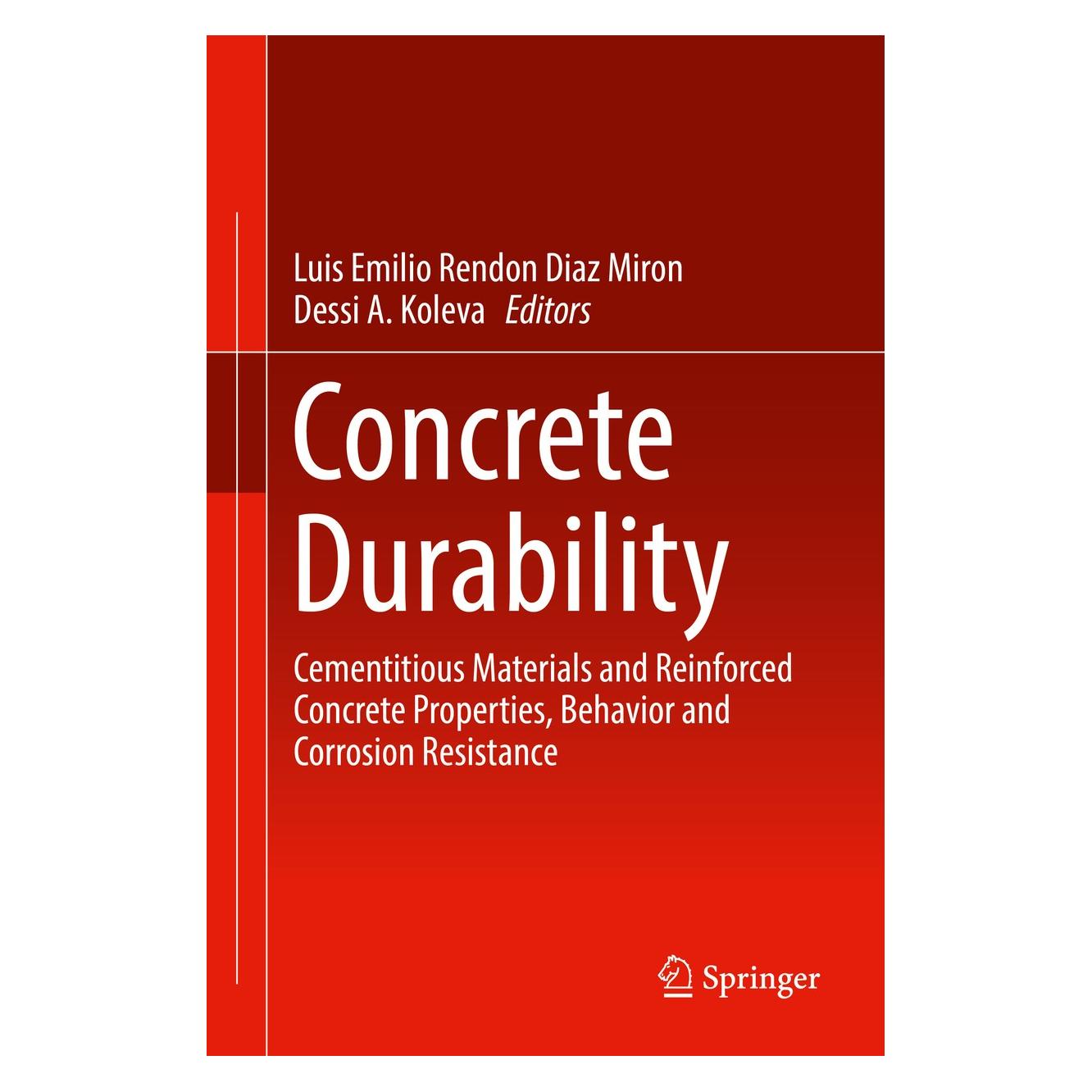 Springer Concrete Durability (Englisch, Hardcover, Dessi A. Koleva, Luis Emilio Rendon Diaz Miron) (9783319554617)