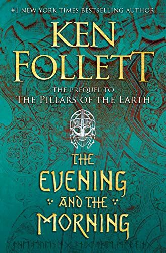 Ken Follett - The Evening and the Morning (Kingsbridge, Band 4) - Preis vom 11.10.2026 15:43:13 h
