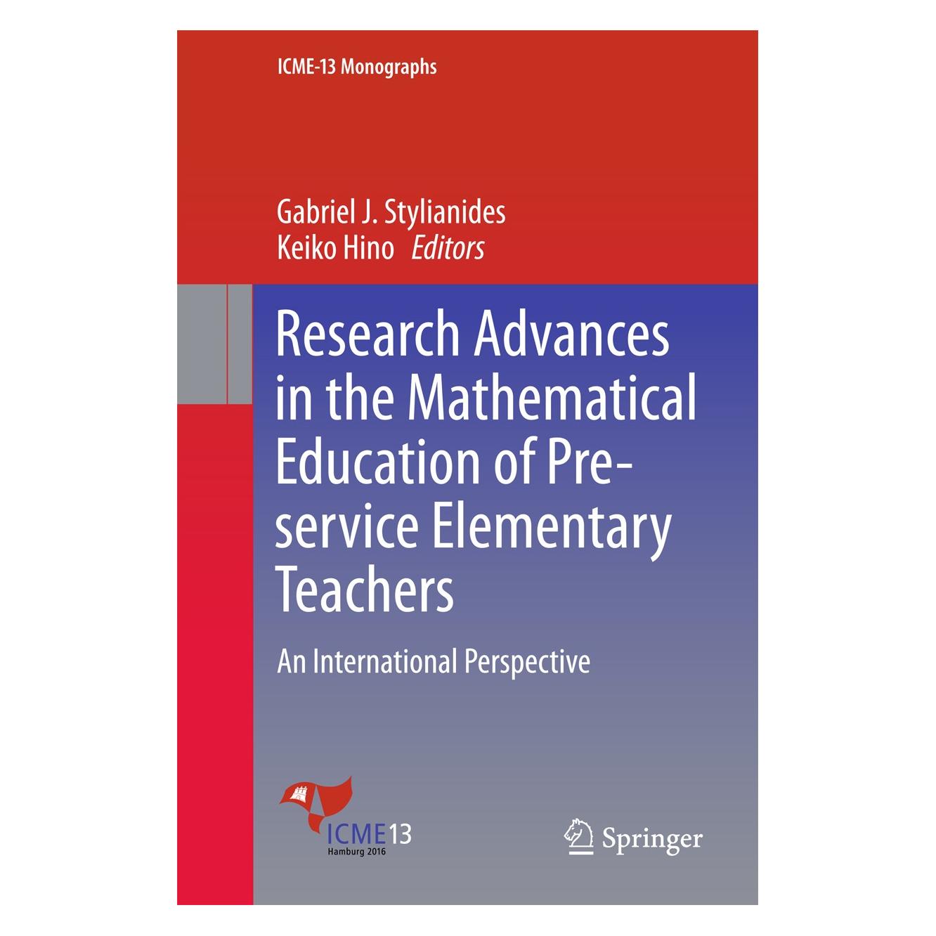 Springer Research Advances in the Mathematical E (Englisch, Hardcover, Gabriel J. Stylianides, Keiko Hino) (9783319683416)