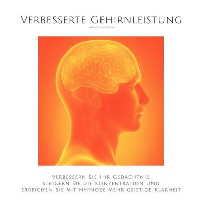 Das revolutionäre 5-in-1-Hypnose-Bundle: Verbesserte Gehirnleistung - Jeffrey Thiers,Institut für angewandte Hypnose, Audio, 4064066887544
