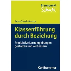 Klassenführung durch Beziehung, Fachbücher von Sebastian Wachs, Fred Berger, Alexander Wettstein, Wilfried Schubarth, Petra Siwek-Marcon