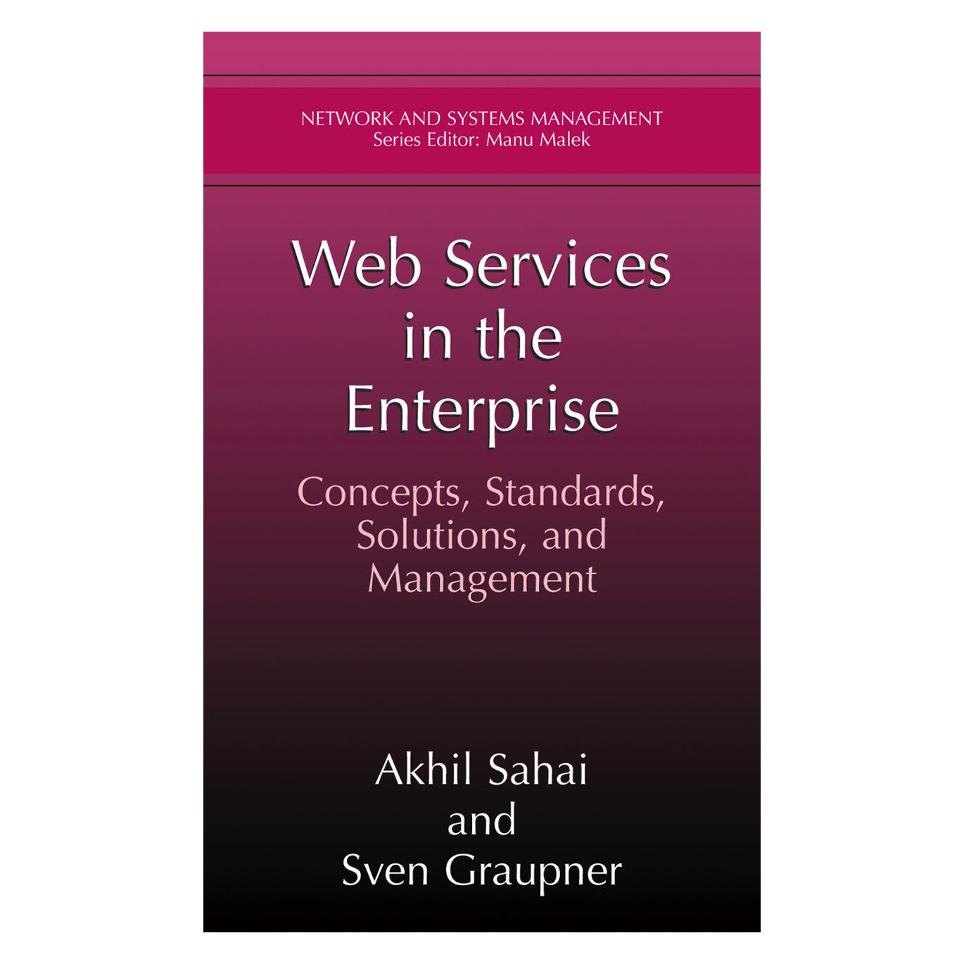 Springer Web Services in the Enterprise (Englisch, Softcover, Akhil Sahai, Sven Graupner) (55381853)