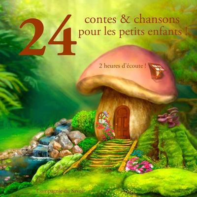 24 contes et chansons pour les petits enfants - Perrault,Grimm,Hans Christian Andersen, Audio, 9782821105294