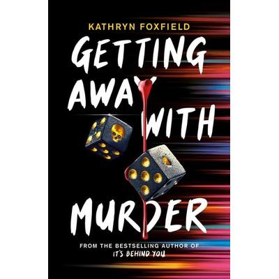 Getting Away with Murder, Taschenbuch von Kathryn Foxfield, Scholastic Ltd., 978-0-7023-1284-7