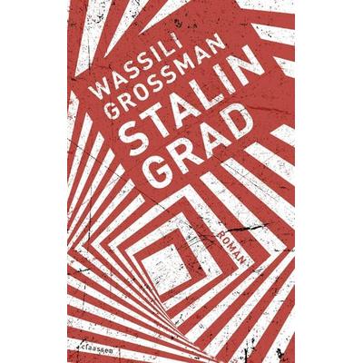 Stalingrad, Gebundene Ausgabe von Wassili Grossman, Claassen, 978-3-546-10013-7