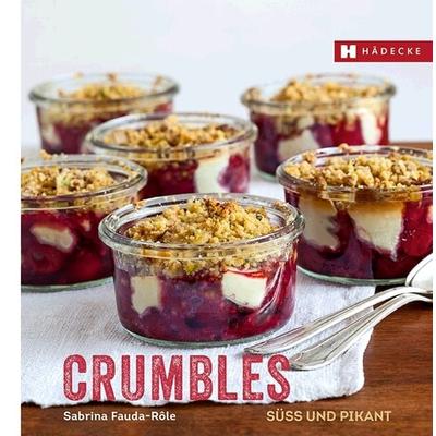 Crumbles, Gebundene Ausgabe von Sabrina Fauda-Rôle, Hädecke Verlag, 978-3-7750-0764-1