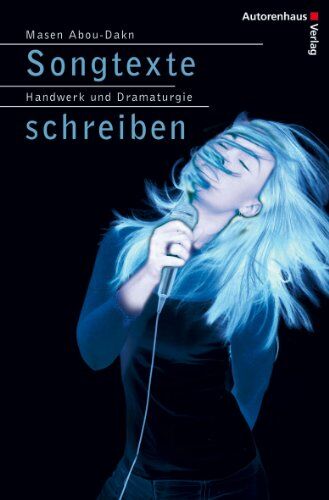 Masen Abou-Dakn - Songtexte schreiben - Preis vom 09.10.2026 07:28:09 h