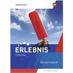 Erlebnis Chemie / Erlebnis Chemie - Allgemeine Ausgabe 2020, Schulbücher von Thomas Heinlein