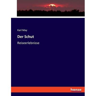 Der Schut, Taschenbuch von Karl May, Hansebooks, 978-3-348-08224-2