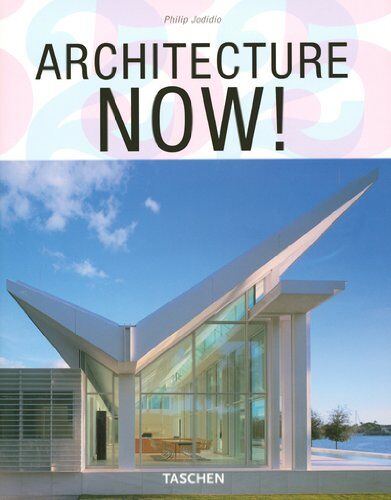 Philip Jodidio - Architecture Now - TASCHEN 25 Jubiläumsausgabe - Preis vom 10.10.2026 11:48:34 h