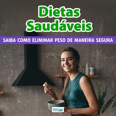 Dietas Saudáveis - EdiCase, Audio, 9786554742658