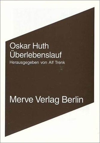 Oskar Huth - Überlebenslauf - Preis vom 12.10.2026 11:37:12 h